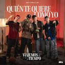 Portada de VIAJEMOS EN EL TIEMPO #1 | Quien Te Quiere Como Yo