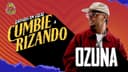 Portada de CUMBIERIZANDO a "OZUNA" / UN POCO DE RUIDO !